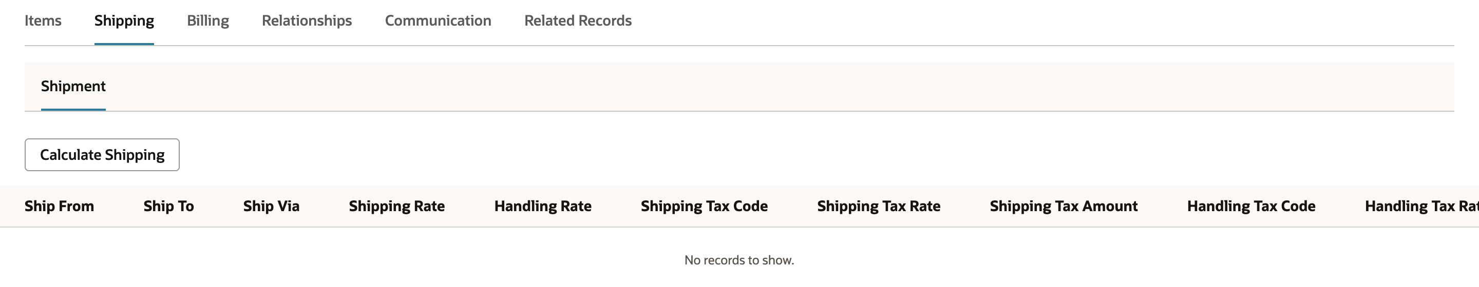 Shipping subtab in edit mode with an empty Shipment sublist, No records to show, and a Calculate Shipping button.