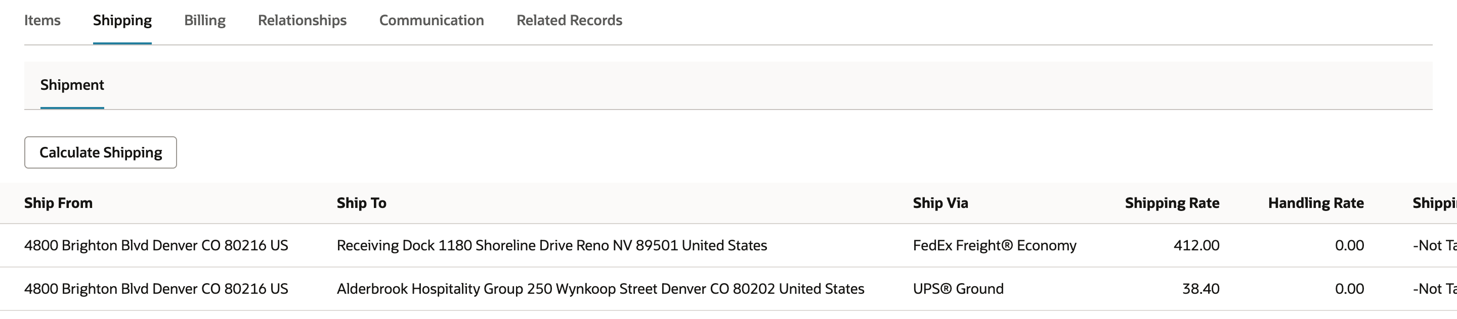 Shipment sublist with two rows from 4800 Brighton Blvd Denver: Reno NV by FedEx Freight® Economy at 412.00 and 250 Wynkoop Street Denver by UPS® Ground at 38.40.
