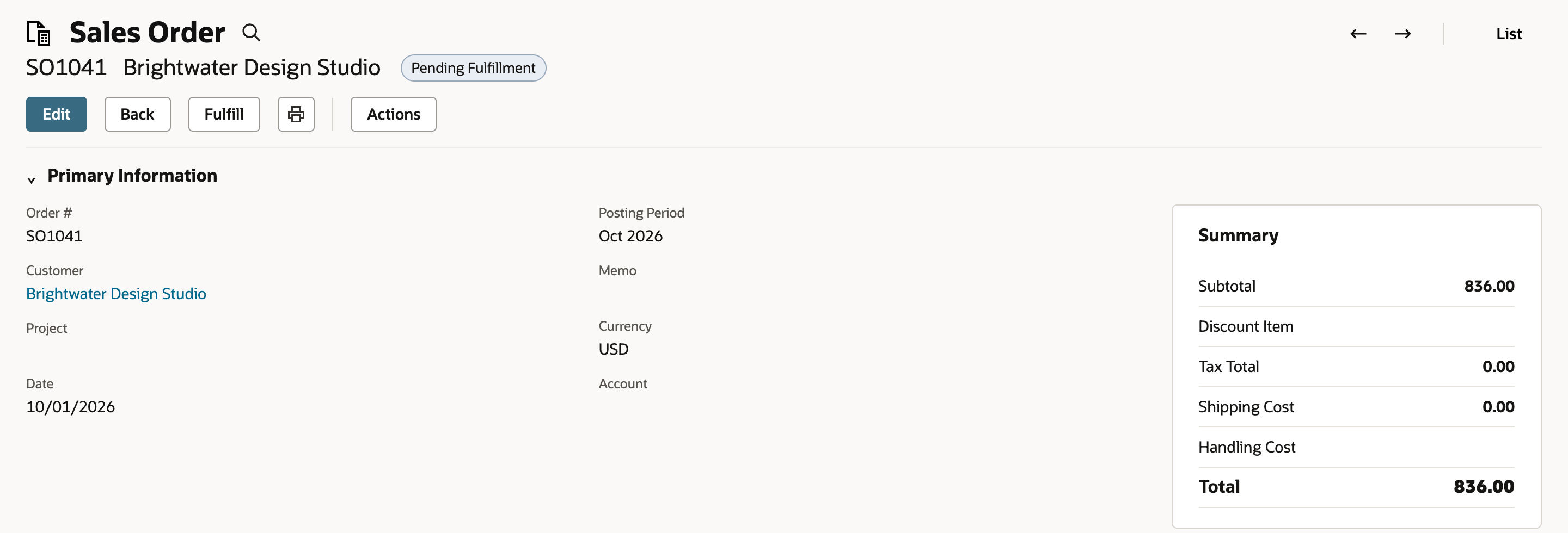 Saved Sales Order SO1041 for Brightwater Design Studio, Pending Fulfillment, with Edit, Back, Fulfill, a printer icon and Actions. Summary shows Subtotal 836.00 and Total 836.00. An arrow points to the printer icon.