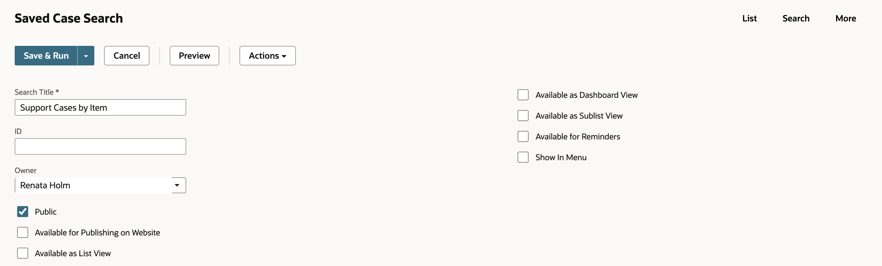 The Saved Case Search form with Search Title Support Cases by Item and Public checked. Available as Sublist View is unchecked.