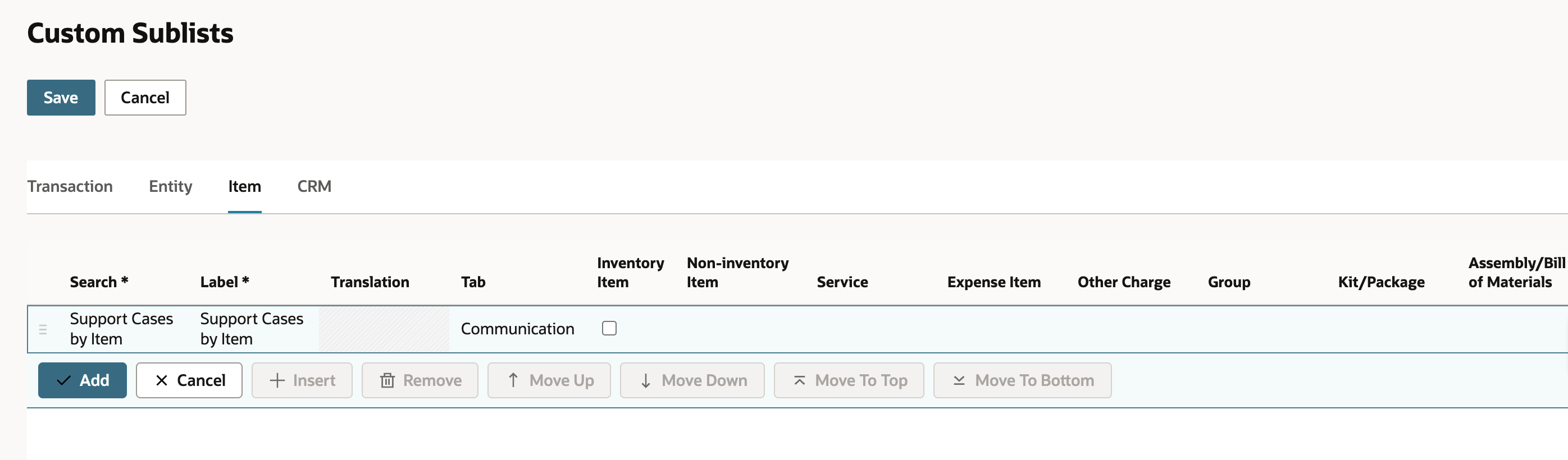 The Custom Sublists page on the Item subtab with a line being edited: Search Support Cases by Item, Label Support Cases by Item, Tab Communication, and the item type boxes still unchecked.