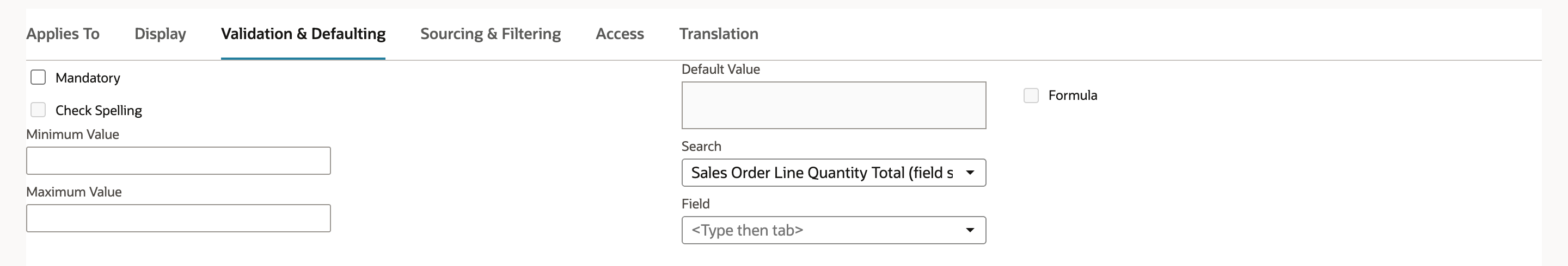The Validation & Defaulting subtab. Default Value is empty, Search is set to Sales Order Line Quantity Total (field source, do not edit), and Field is blank. An arrow points to the Search label.