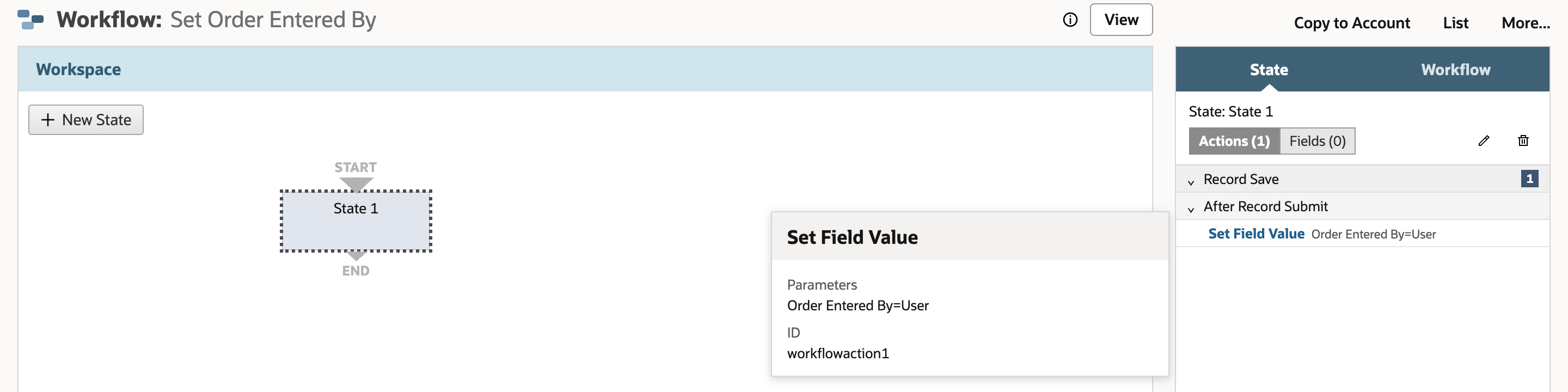 Workflow designer with State 1 selected. The State panel shows Actions (1): Record Save, After Record Submit, Set Field Value Order Entered By=User, with a hover card for the action.