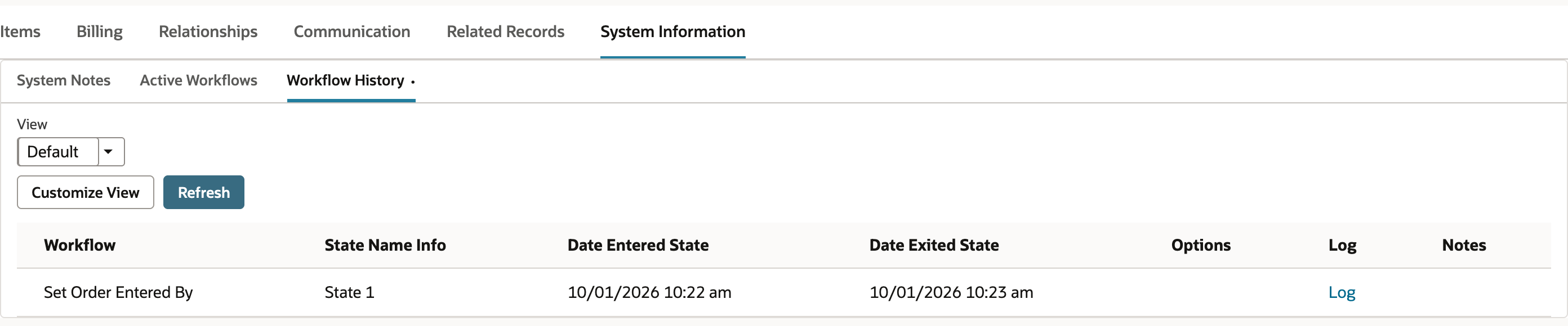 Workflow History on SO1044 with one row: Set Order Entered By, State 1, Date Entered State 10/01/2026 10:22 am, Date Exited State 10/01/2026 10:23 am.