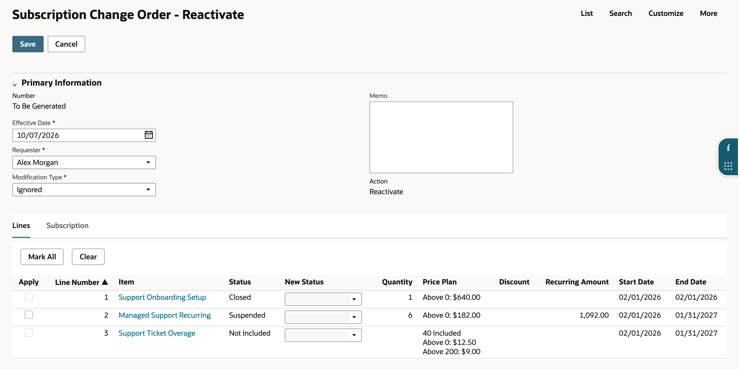Subscription Change Order - Reactivate with Effective Date 10/07/2026, Requester Alex Morgan, Modification Type Ignored, Action Reactivate, and Managed Support Recurring listed with Status Suspended and no Apply box checked.