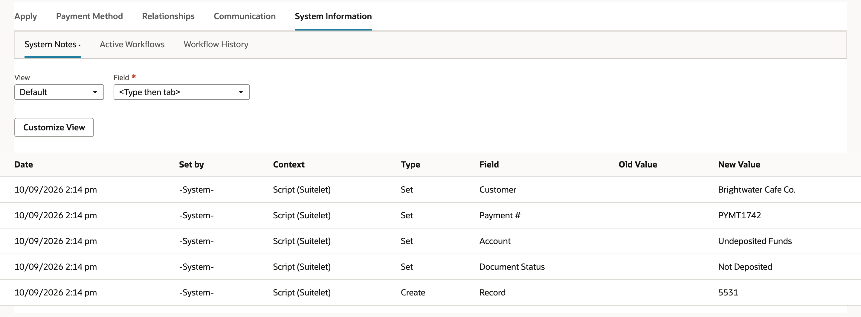 System Notes on payment PYMT1742. Five rows, each Set by -System- with Context Script (Suitelet), setting Customer, Payment #, Account, Document Status, and a final Create of the record.