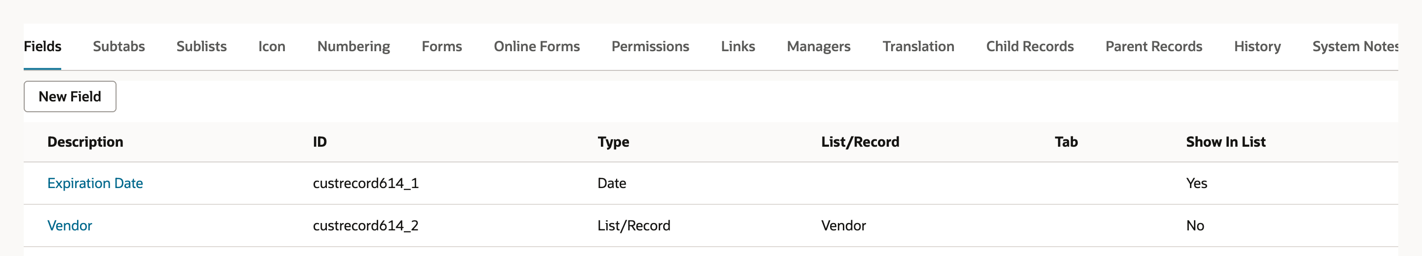 Fields subtab listing Expiration Date (Date, Show In List Yes) and Vendor (List/Record, Vendor, Show In List No)
