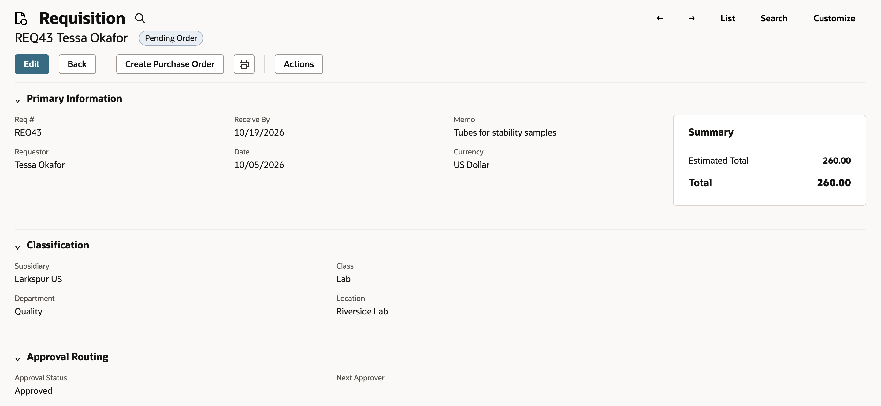 Requisition REQ43 from Tessa Okafor with the Pending Order status pill, Date 10/05/2026, Receive By 10/19/2026, Subsidiary Larkspur US, Location Riverside Lab, a Summary with Estimated Total and Total 260.00, and Approval Status Approved.