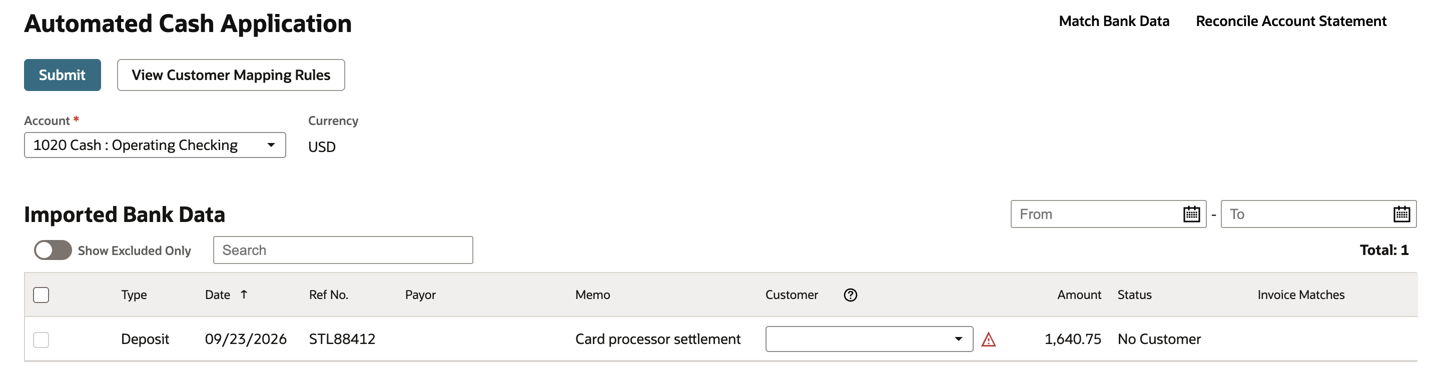 Automated Cash Application page for 1020 Cash : Operating Checking with Total: 1 and only the Card processor settlement deposit of 1,640.75 left, status No Customer