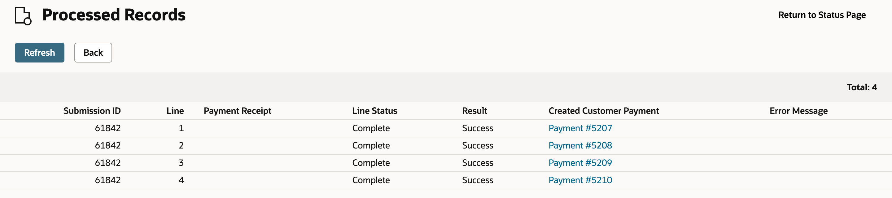 Processed Records after Refresh: all four lines of submission 61842 Complete with Result Success and Created Customer Payment links Payment #5207, #5208, #5209 and #5210