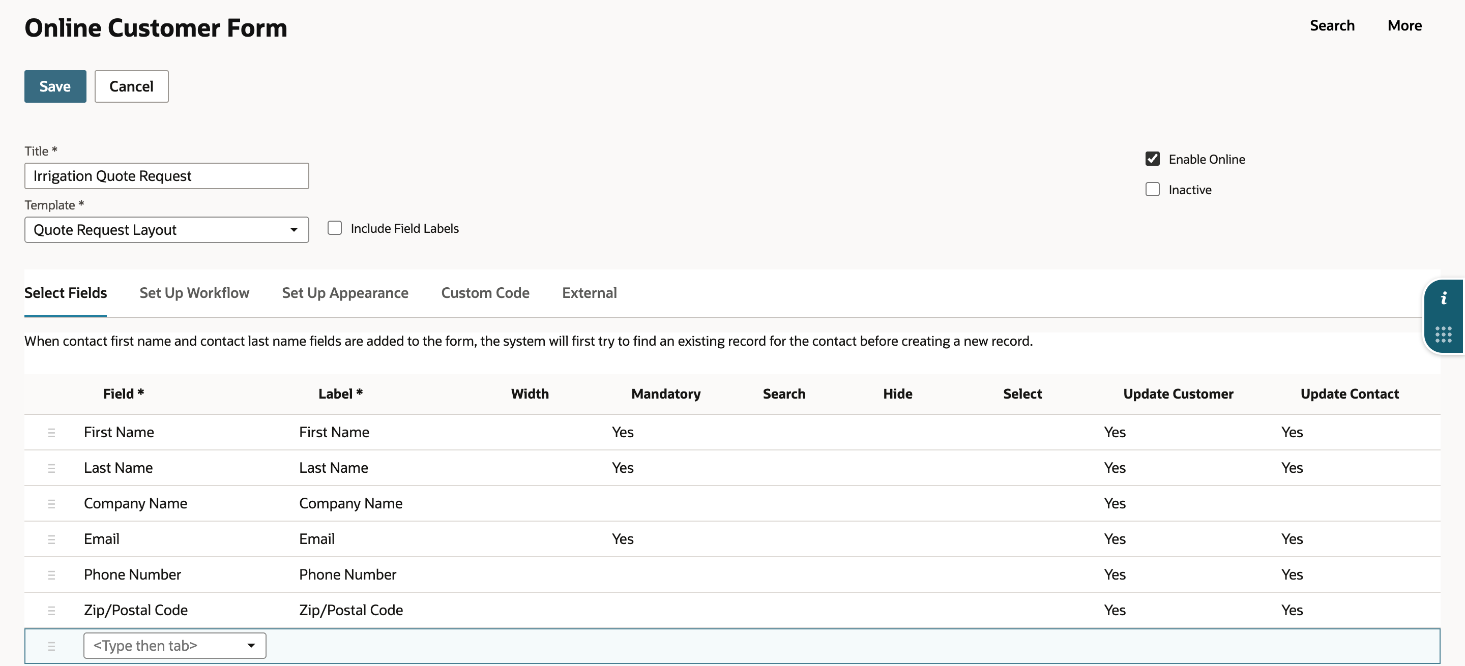 Select Fields in edit mode now lists First Name, Last Name, Company Name, Email, Phone Number and Zip/Postal Code.