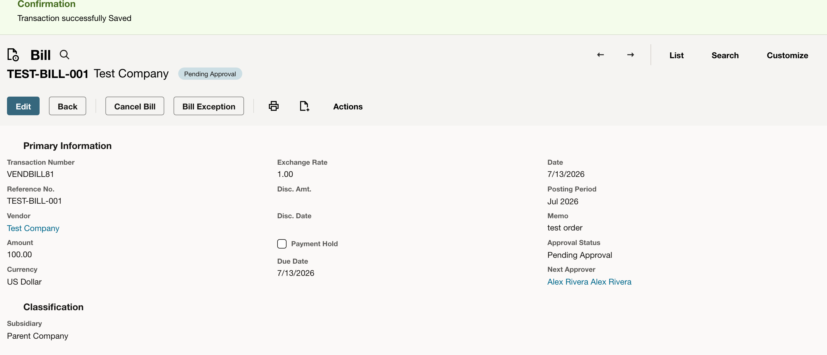 Saved NetSuite vendor bill TEST-BILL-001 with transaction number VENDBILL81, amount 100.00, and Pending Approval status